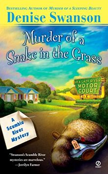 Murder of a Snake in the Grass (Scumble River Mystery, Band 4)