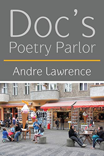 Doc’s Poetry Parlor