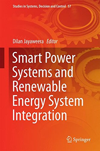 Smart Power Systems and Renewable Energy System Integration (Studies in Systems, Decision and Control)