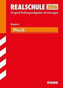 Abschlussprüfung Realschule Bayern - Physik