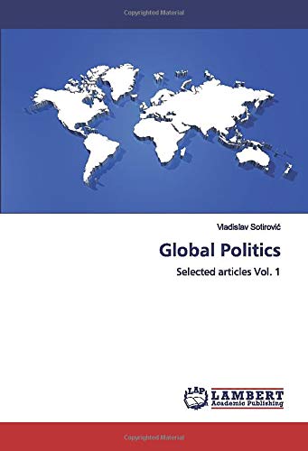 Global Politics: Selected articles Vol. 1