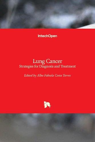 Lung Cancer: Strategies for Diagnosis and Treatment