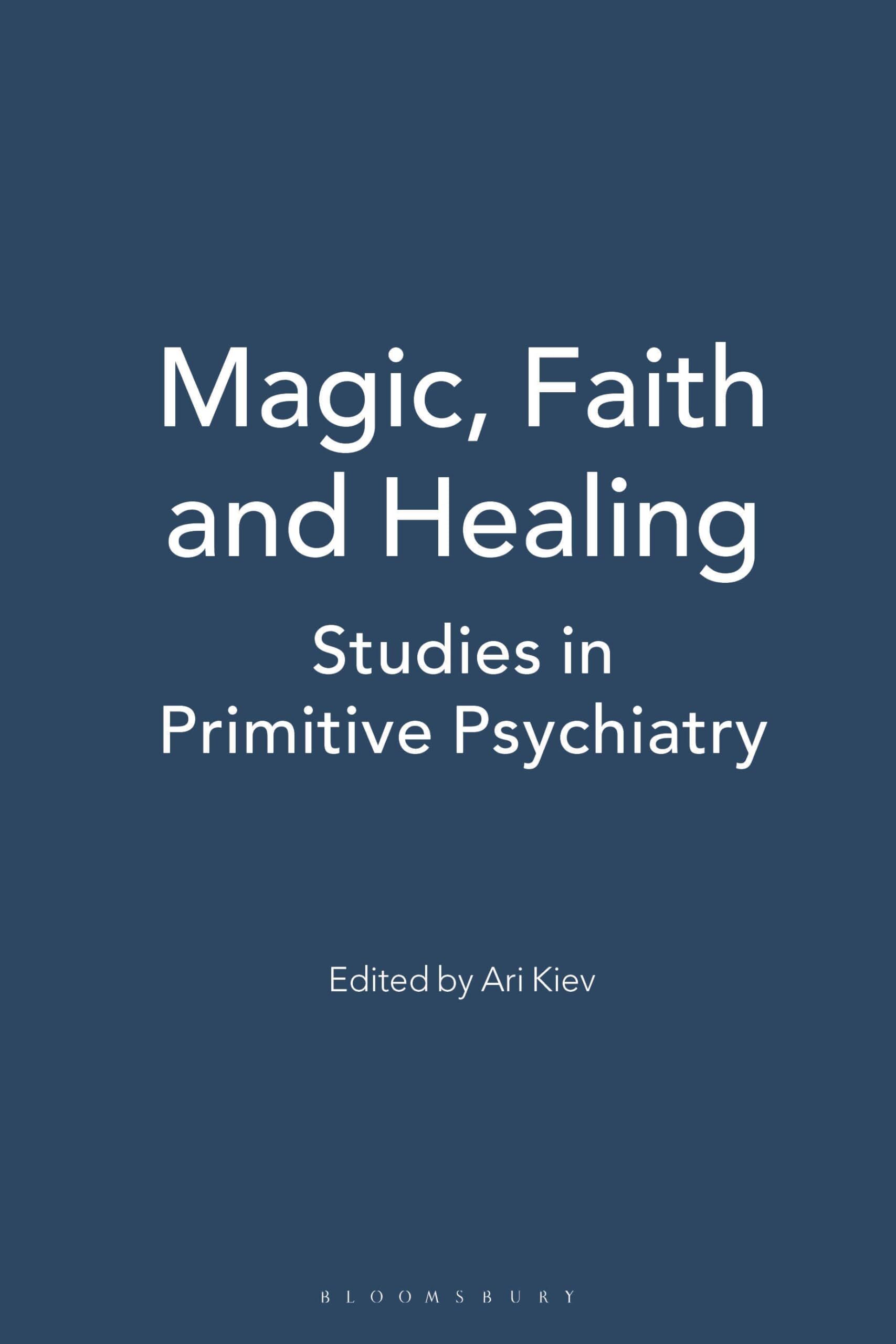 Magic, Faith and Healing