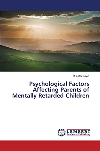 Psychological Factors Affecting Parents of Mentally Retarded Children