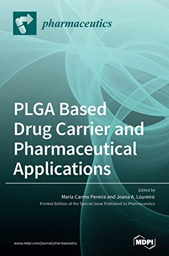 PLGA Based Drug Carrier and Pharmaceutical Applications