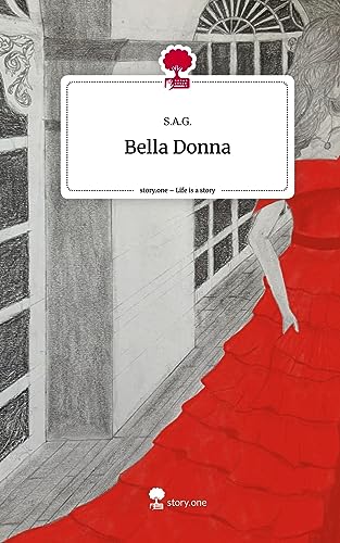 Bella Donna. Life is a Story - story.one