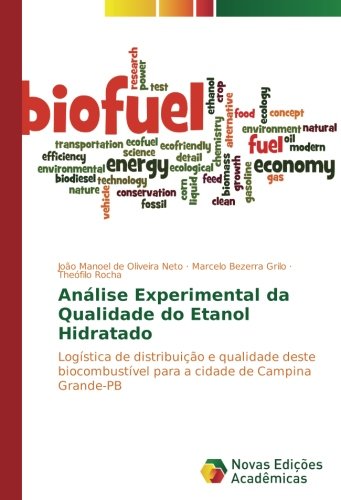 Análise Experimental da Qualidade do Etanol Hidratado: Logística de distribuição e qualidade deste biocombustível para a cidade de Campina Grande-PB