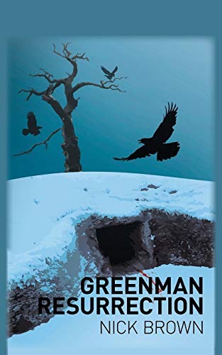 Nick Brown Greenman Resurrection (Ancient Gramarye, Band 4)