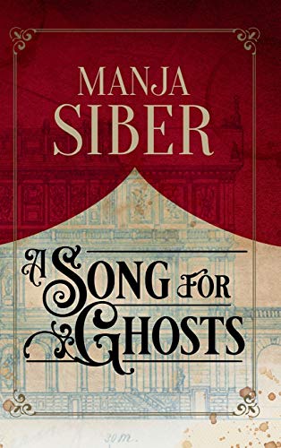 A Song for Ghosts (An opera for two)