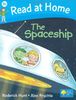 Read at Home: The Spaceship, Level 3c (Read at Home Level 3c)