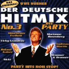 Uwe Hübner - Der Deutsche Hitmix No. 3: Party Hits Non Stop !