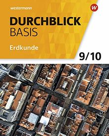 Durchblick Basis Erdkunde - Ausgabe 2018 für Niedersachsen: Schülerband 9 / 10