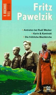 Antreten bei Rudi Wecker / Karin und Kaminski / Die fröhliche Blechkirche