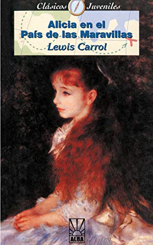 Alicia en el País de las Maravillas (Coleccion Clasicos Juveniles)