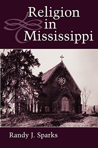 Religion in Mississippi (Heritage of Mississippi Series, Band 2)