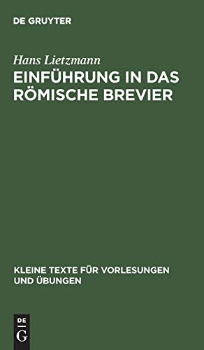 Einführung in das römische Brevier (Kleine Texte für Vorlesungen und Übungen, 141, Band 141)