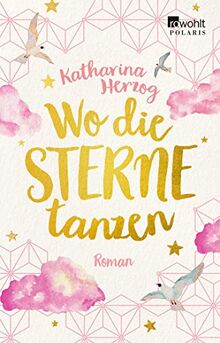 Wo die Sterne tanzen (Farben des Sommers, Band 4)