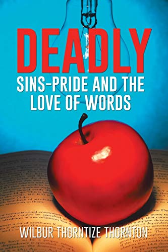 Deadly Sins-Pride And The Love Of Words