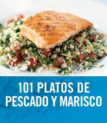 101 platos de pescado y marisco (SABORES, Band 108307)