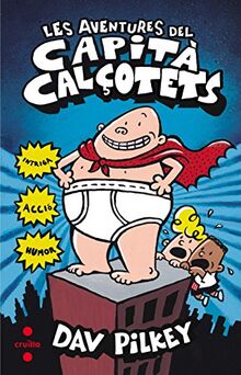 Les aventures del Capità Calçotets (Capitán Calzoncillos)