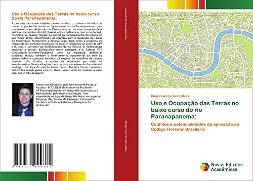 Uso e Ocupação das Terras no baixo curso do rio Paranapanema:: Conflitos e potencialidades da aplicação do Código Florestal Brasileiro