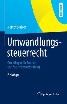 Umwandlungssteuerrecht: Grundlagen für Studium und Steuerberaterprüfung (German Edition)