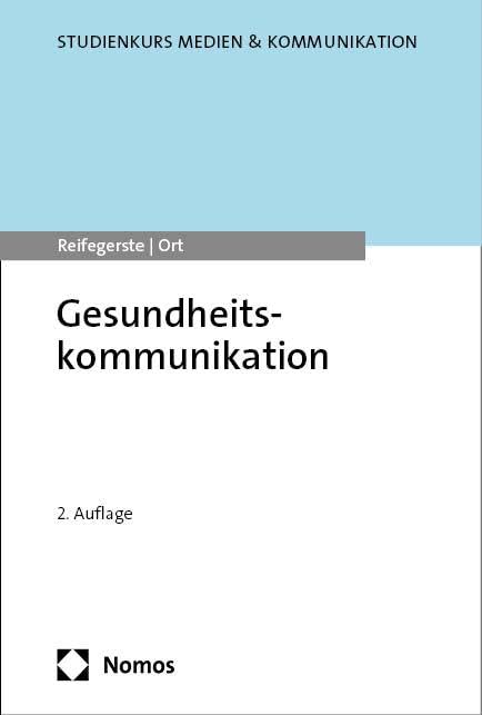 Gesundheitskommunikation (Studienkurs Medien & Kommunikation)