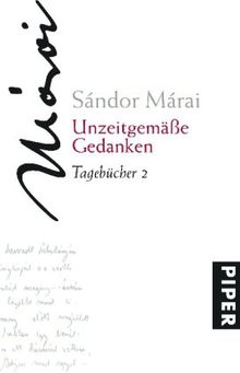 Unzeitgemäße Gedanken: Tagebücher 2: Tagebücher 02. 1945