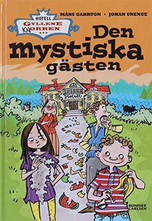 Den mystiska gästen (Hotell Gyllene Knorren, Band 1)