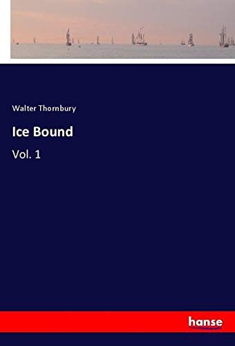 Ice Bound: Vol. 1