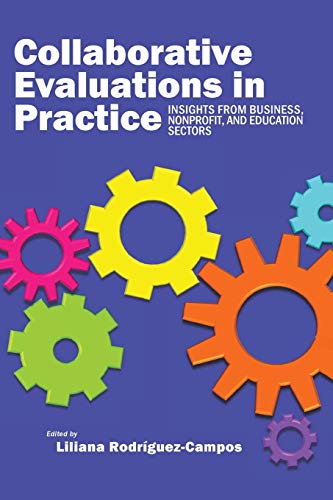 Collaborative Evaluation in Practice: Insights from Business, Nonprofit, and Education (NA)