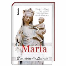 Maria: Das spirituelle Lesebuch