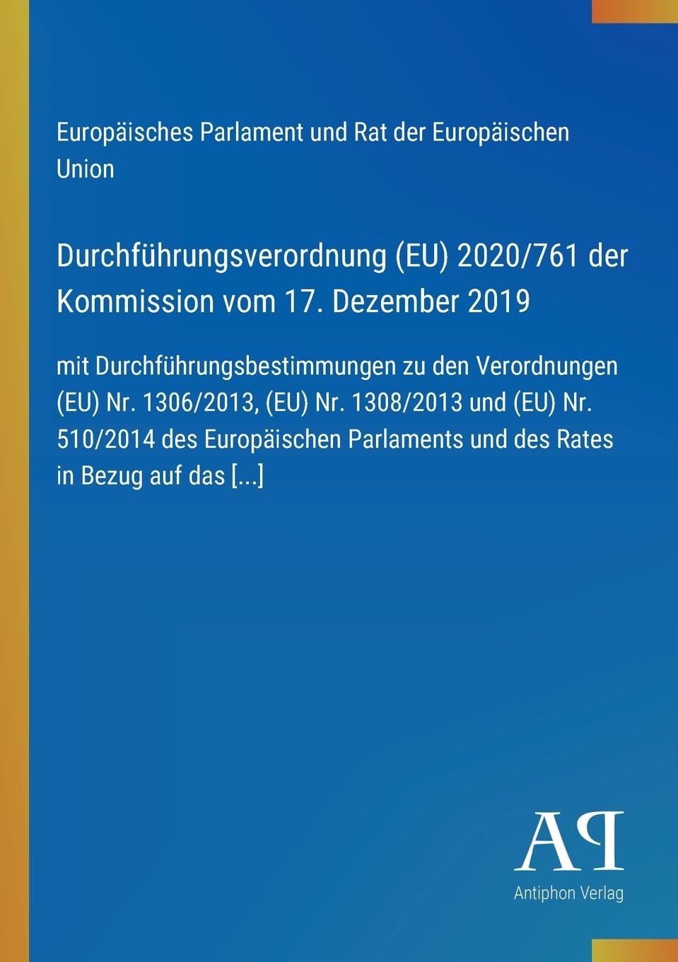 Durchführungsverordnung (EU) 2020/761 der Kommission vom 17. Dezember 2019