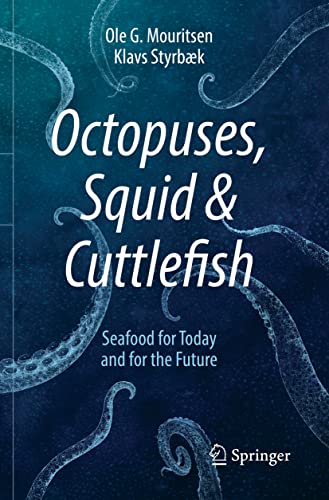 Octopuses Squid & Cuttlefish - Ole G Mouritsen Klavs Styrbaek Kartoniert (TB)