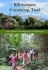 Kilimanjaro Friendship Trail: Gesundheits- und Pilgerweg am Kilimanjaro
