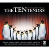 The Ten Tenors - The Kings of the High C