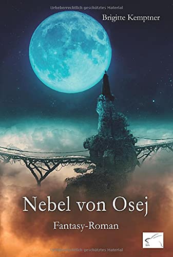 Nebel von Osej: Fantasy-Roman