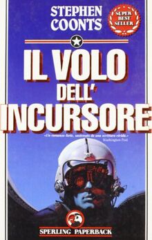 Il volo dell'incursore (Super bestseller)