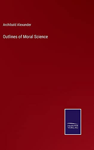 Outlines of Moral Science