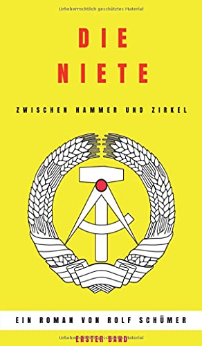 Die Niete zwischen Hammer und Zirkel (eins)