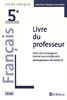 Français 5e : Livre du professeur