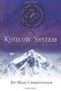 KUNLUN® System: The Path of Inner Alchemy Leading to the Truth Within