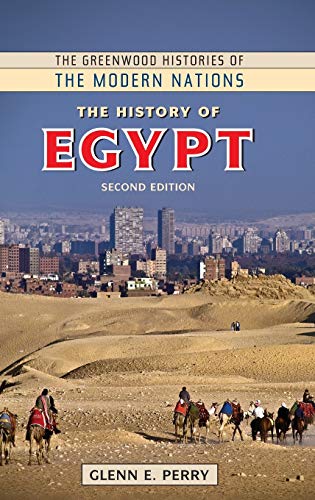 The History of Egypt (The Greenwood Histories of the Modern Nations)