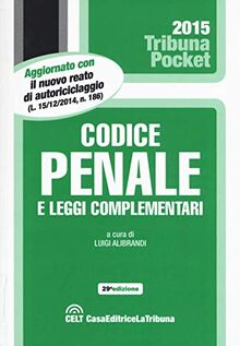 Codice penale e leggi complementari (Tribuna pocket)