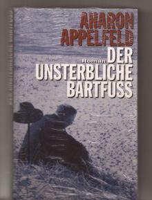 Der unsterbliche Bartfuss