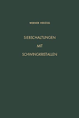 Siebschaltungen mit Schwingkristallen