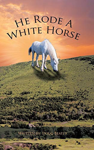 He Rode a White Horse