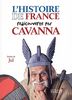 L'histoire de France redécouverte par Cavanna : Des Gaulois à Jeanne d’Arc