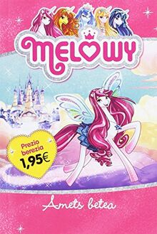 Amets Betea (Melowy, Band 1)