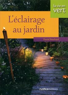 L'éclairage au jardin